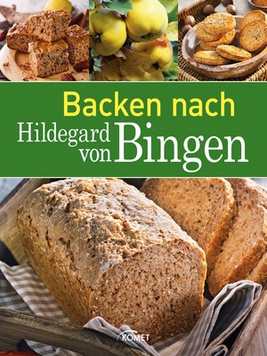 cover image of Backen nach Hildegard von Bingen